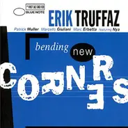 Erik Truffaz - Bending New Corners