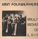 LP - Erin Folkweavers - Green Groves Of Erin - Irish Folk