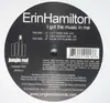 12inch Vinyl Single - Erin Hamilton - I Got The Music In Me