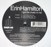 Erin Hamilton - I Got The Music In Me