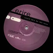 Erire - Could This Be the Love