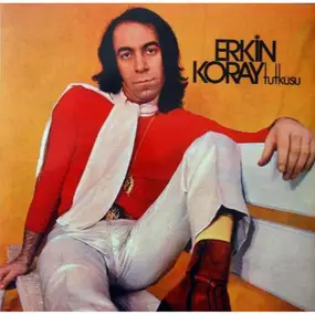 erkin koray - Tutkusu