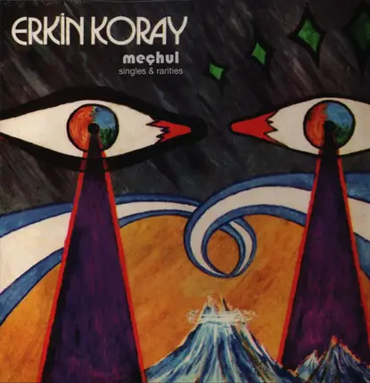 Erkin Koray - Meçhul: Singles & Rarities