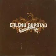 CD - ERLEND ROPSTAD - BRIGHT LATE NIGHTS