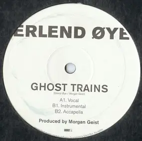 Erlend Øye - Ghost Trains