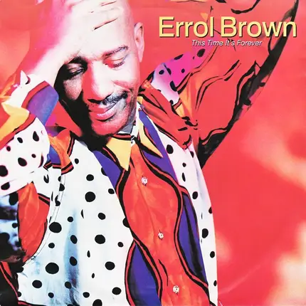 Errol Brown - This Time It's Forever