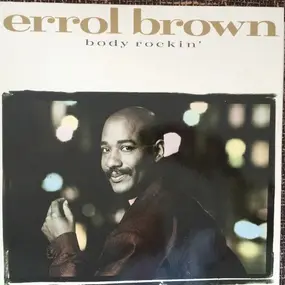 Errol Brown - Body Rockin'