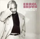 7inch Vinyl Single - Errol Brown - Send A Prayer (To Heaven)