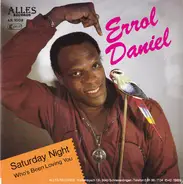 Errol Daniel - Saturday Night