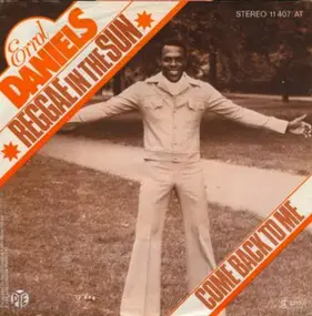 Errol Daniels - Reggae In The Sun / Come Back To Me