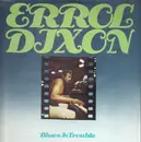LP - Errol Dixon - Blues Is Trouble