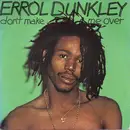 7inch Vinyl Single - Errol Dunkley - Don't Make Me Over / Little Green Apples