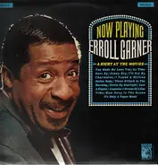 Erroll Garner - Now Playing: Erroll Garner: A Night At The Movies