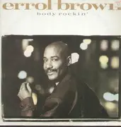 12'' - Erroll Brown - Body Rockin'