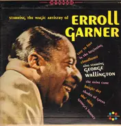 Erroll Garner / George Wallington - Starring The Magic Artistry Of Erroll Garner