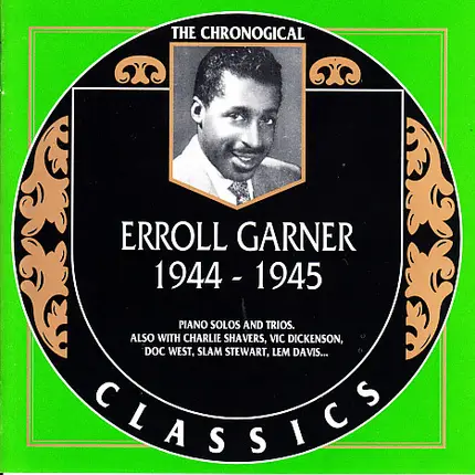 Erroll Garner - 1944-1945