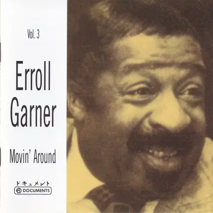 Erroll Garner - Vol. 3 Movin´ Arround