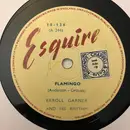 Schellack - Erroll Garner And His Rhythm - I Can't Give You Anything But Love / Flamingo