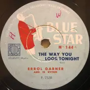 Erroll Garner and his Rhythm - The Way You Look Tonight / Turquoise