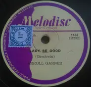 Erroll Garner - Lady Be Good / Don't Blame Me