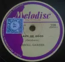 Schellack - Erroll Garner - Lady Be Good / Don't Blame Me