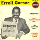 7inch Vinyl Single - Erroll Garner - Stardust / She's Funny That Way / This Can't Be Love / Stompin' At The Savoy