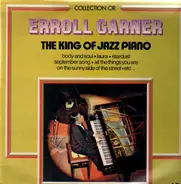 Erroll Garner - The King Of Jazz Piano