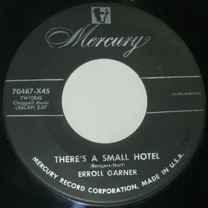 Erroll Garner - There's A Small Hotel