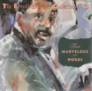 Erroll Garner - Too Marvelous For Words