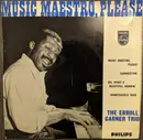 7inch Vinyl Single - Erroll Garner Trio - Music Maestro, Please