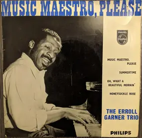 Erroll Garner - Music Maestro, Please