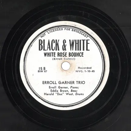 Erroll Garner Trio - Night And Day / White Rose Bounce