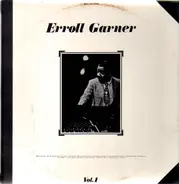 Erroll Garner - Vol. 1