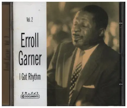 Erroll Garner - Vol. 2 I Got Rhythm