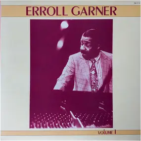 Erroll Garner - Volume 1