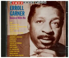 Erroll Garner - BOUNCE WITH ME