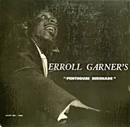 Erroll Garner - Penthouse Serenade