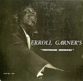 Erroll Garner - Penthouse Serenade