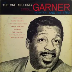 Erroll Garner - The One and Only Erroll Garner