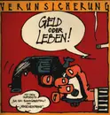 LP - Erste Allgemeine Verunsicherung - Geld oder Leben! - 2nd press, white thought bubble