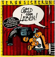 EAV (Erste Allgemeine Verunsicherung) - Geld Oder Leben!