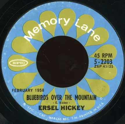 Ersel Hickey - Bluebirds Over The Mountain / Hangin' Around
