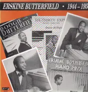 Erskine Butterfield - 1944-1956