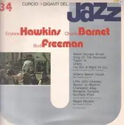 LP - Erskine Hawkins / Charlie Barnet / Bud Freeman - I Giganti Del Jazz Vol. 34