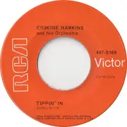7inch Vinyl Single - Erskine Hawkins And His Orchestra - Tippin' In / After Hours