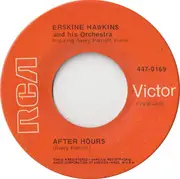 7inch Vinyl Single - Erskine Hawkins And His Orchestra - Tippin' In / After Hours