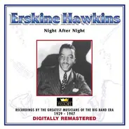 Erskine Hawkins - Night After Night