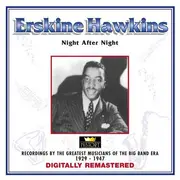 Double CD - Erskine Hawkins - Night After Night