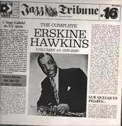 Erskine Hawkins - The Complete, Vol. 1/2 (1938-1939)