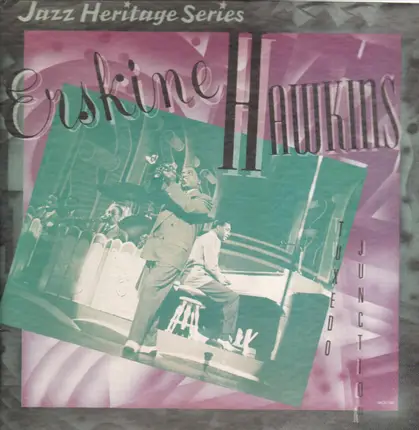Erskine Hawkins And His Orchestra - Tuxedo Junction